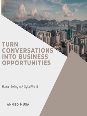 cover image of Turn Conversations Into Business Opportunities